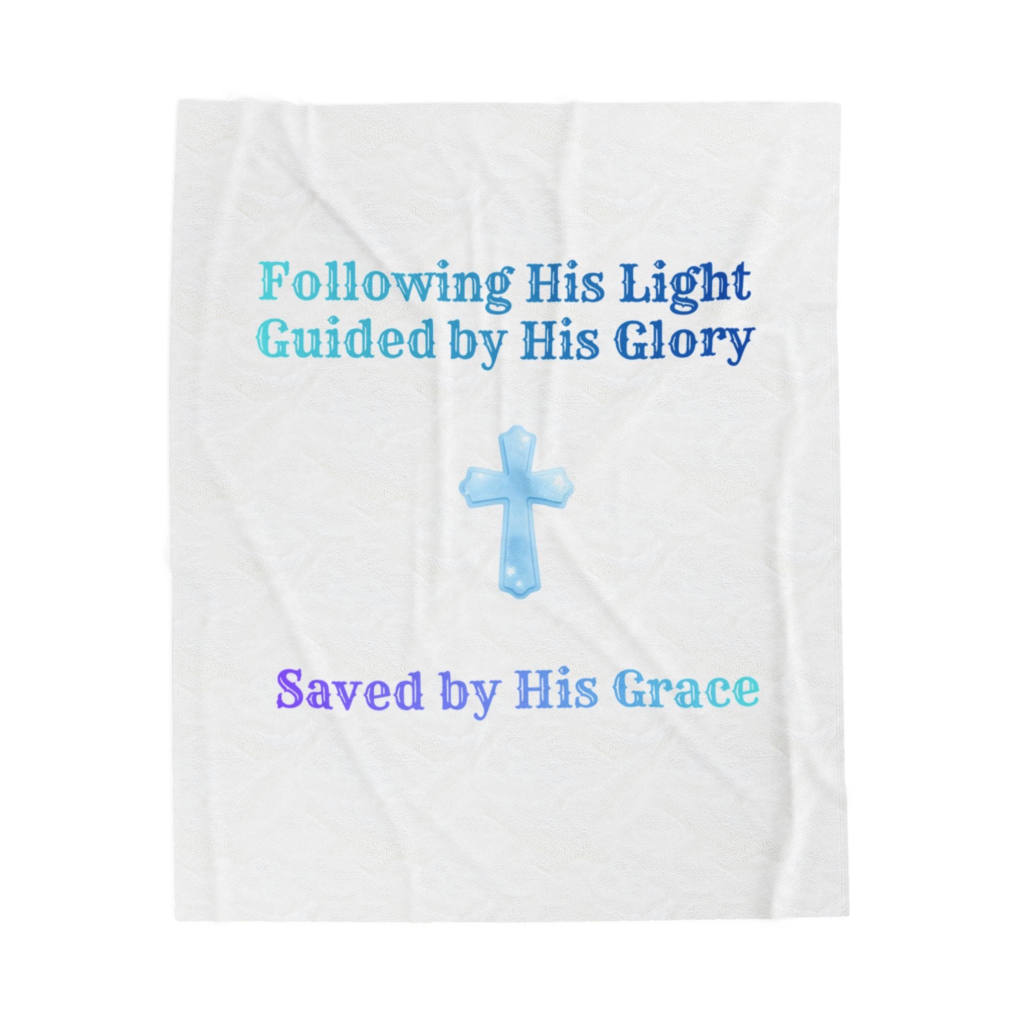 Christian Velveteen Plush Blanket — "Following His Light, Saved by His Grace" (Cross Design)