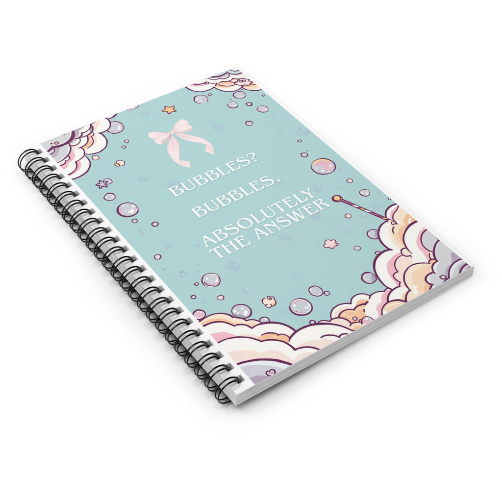 Notebook — Pastel Bubble Quote Spiral Journal ("Bubbles? Bubbles. Absolutely the Answer")