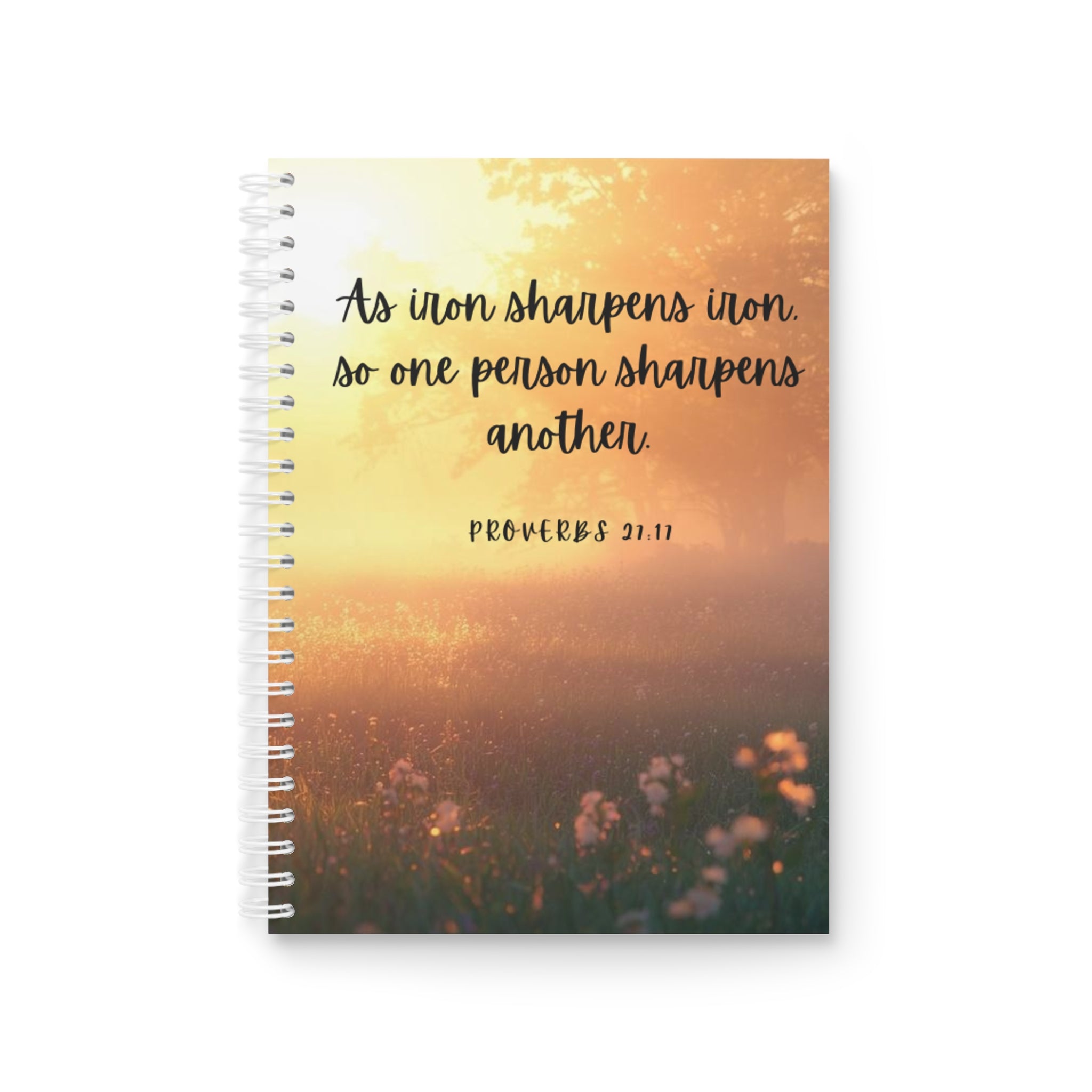 Spiral Notebook — "As Iron Sharpens Iron" Inspirational Journal