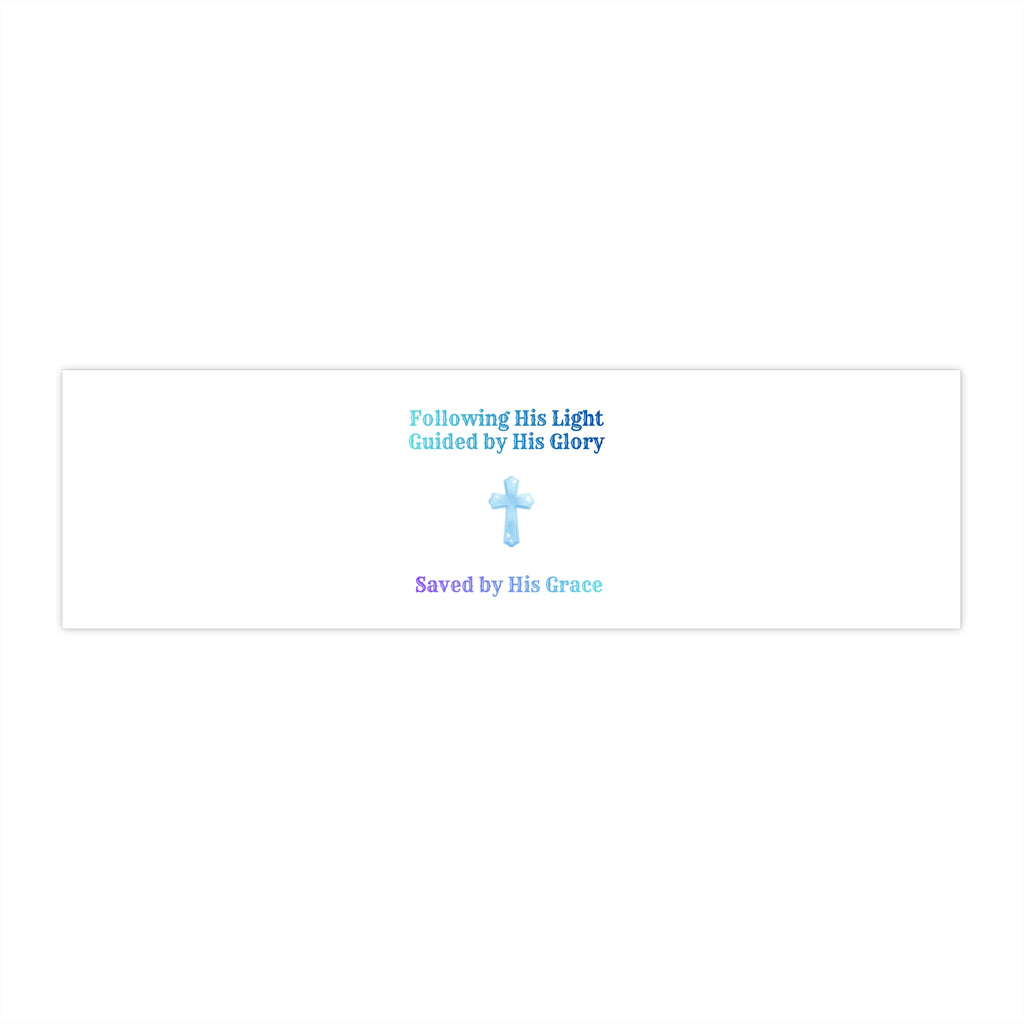 Christian Bumper Sticker — "Following His Light, Guided by His Glory — Saved by His Grace"