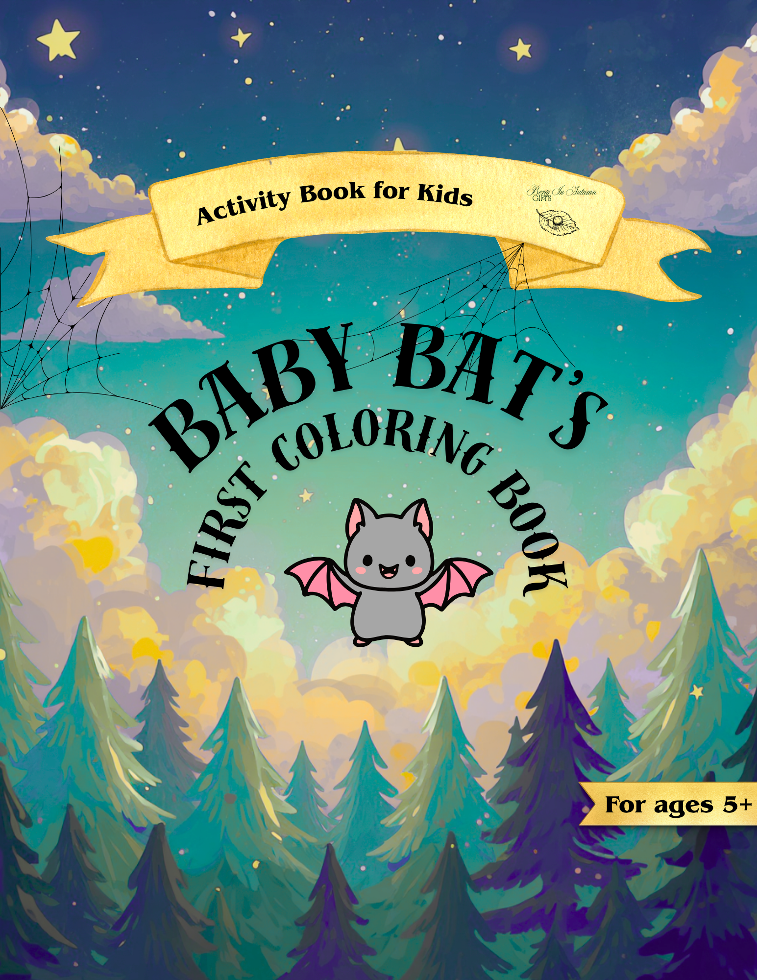 Baby Bat’s First Activity Book | ABCs, Shapes, Safety & Kind Words | Physical and eBook Available for Purchase